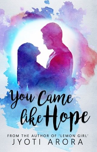 You Came Like Hope - novel by Jyoti Arora