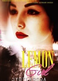Lemon Girl - Jyoti Arora